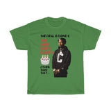T-Shirt: “Cake Been Baked”