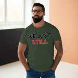 T-Shirt: “Still”