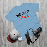 T-Shirt: “Still”