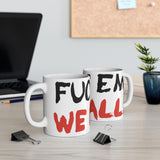 Mug: “Fuck Em We Ball” (2021)