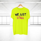 T-Shirt: “Still”