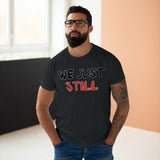 T-Shirt: “Still”