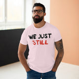 T-Shirt: “Still”