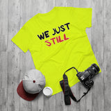 T-Shirt: “Still”