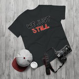 T-Shirt: “Still”