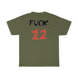 T-Shirt: “Fuck 12”
