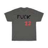 T-Shirt: “Fuck 12”