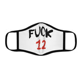 Mask: “Fuck 12”