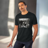 T-Shirt: “We Just Still”