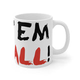 Mug: “Fuck Em We Ball” (2021)