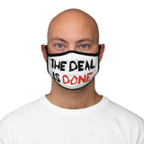 Mask: “The Deal Is Done”