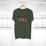 T-Shirt: “Still”