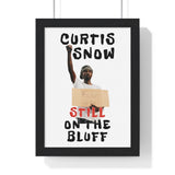 Framed Poster: “Still On The Bluff”