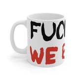 Mug: “Fuck Em We Ball” (2021)