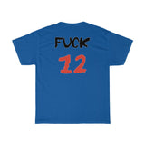 T-Shirt: “Fuck 12”