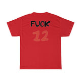 T-Shirt: “Fuck 12”
