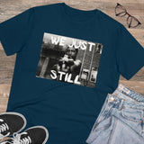 T-Shirt: “We Just Still”