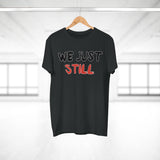 T-Shirt: “Still”