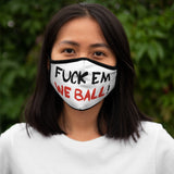 Mask: “Fuck Em We Ball”