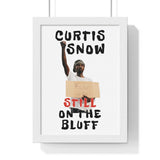 Framed Poster: “Still On The Bluff”
