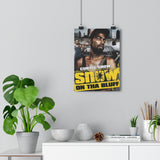 Poster: “Snow On Tha Bluff”