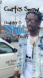 Download: “Curtis Snow On Tha Bluff (Chapter 3)”