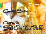 Download: “Curtis Snow On Tha Bluff (Chapter 3)”